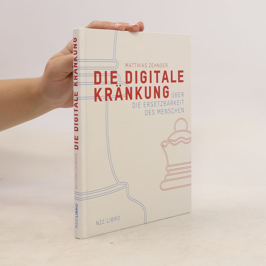 Matthias Zehnder Die digitale Kränkung