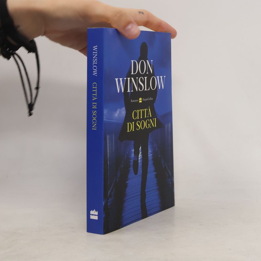Don Winslow Città di sogni