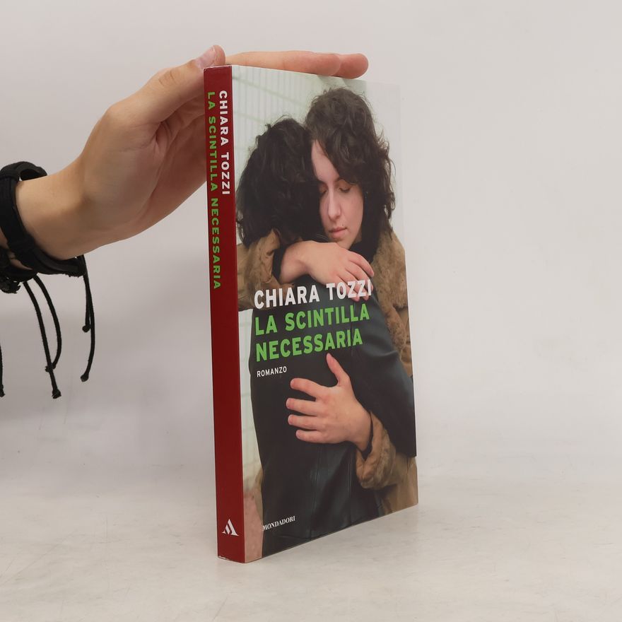 Chiara Tozzi La scintilla necessaria
