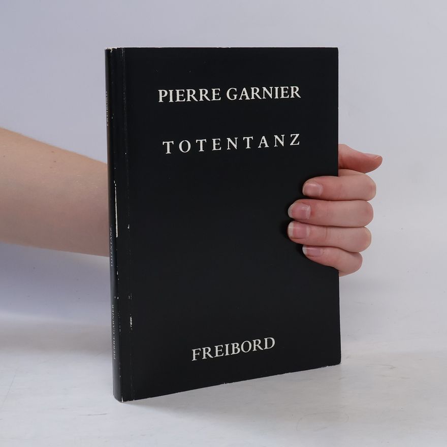 Pierre Garnier Totentanz