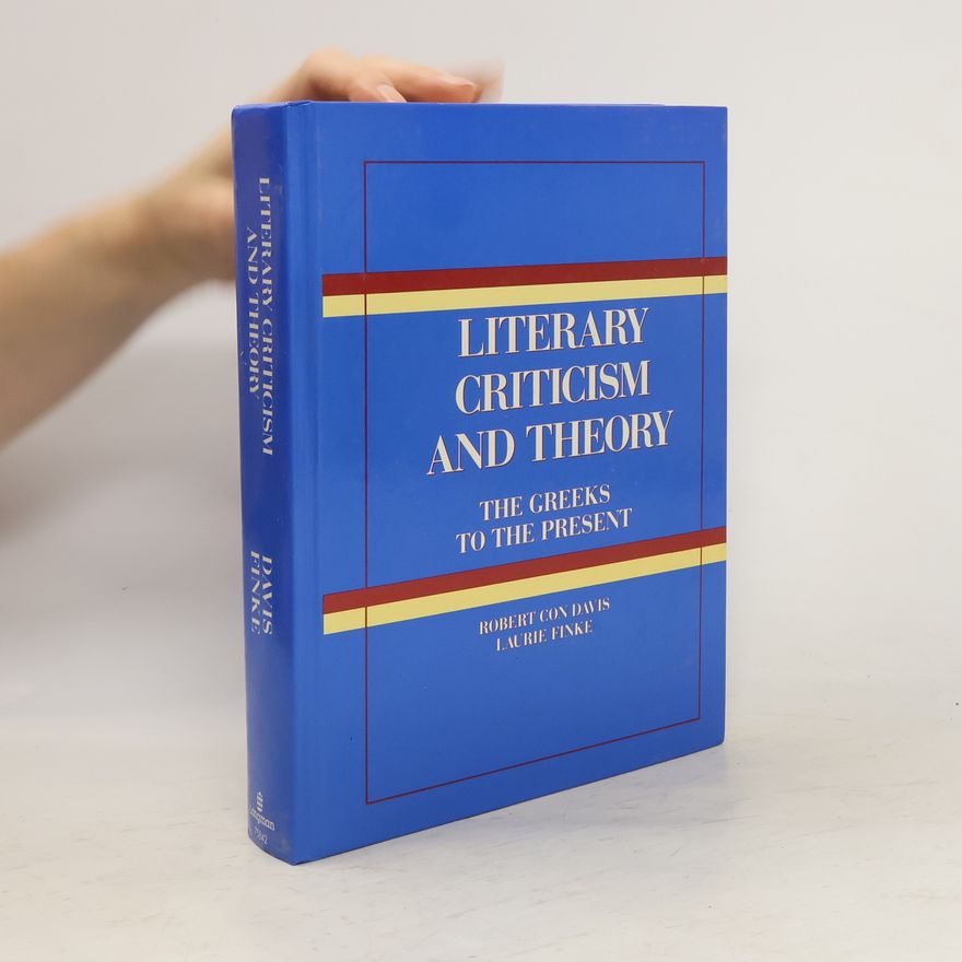 Robert Con Davis Longman English and Humanities Series: Literary Criticism and Theory
