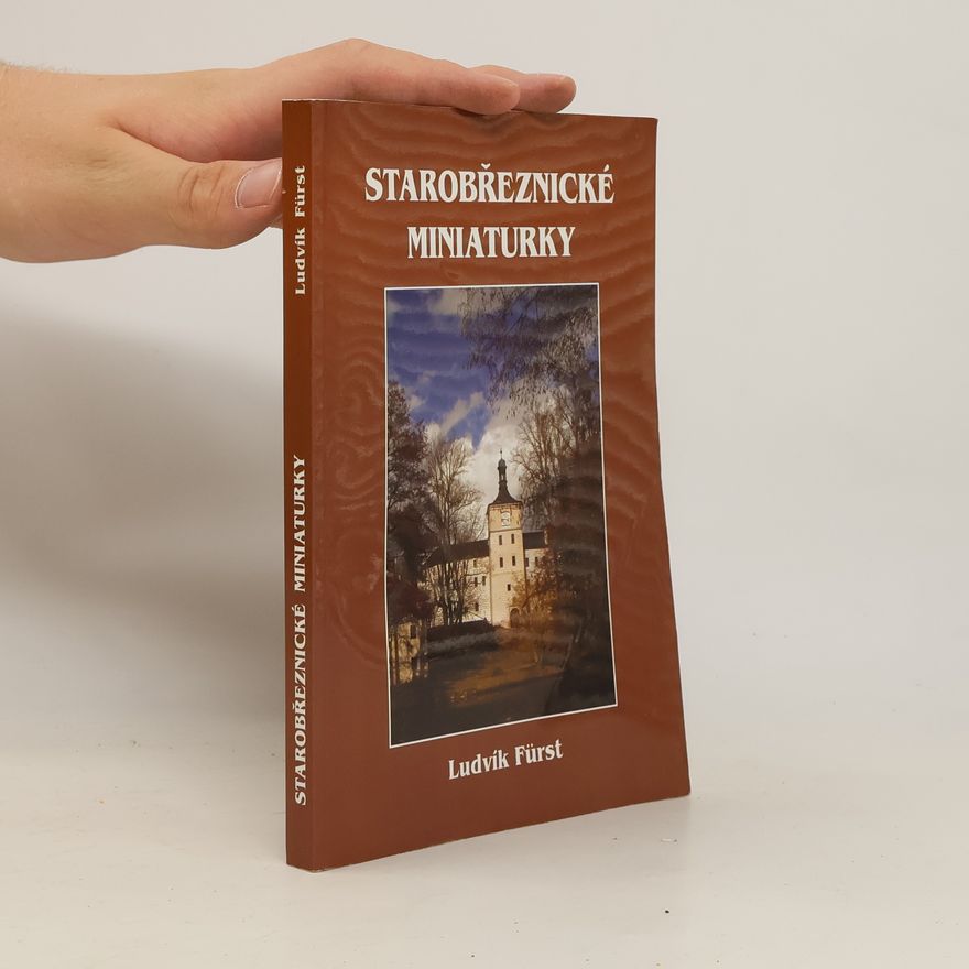 Ludvík Fürst Starobřeznické miniaturky