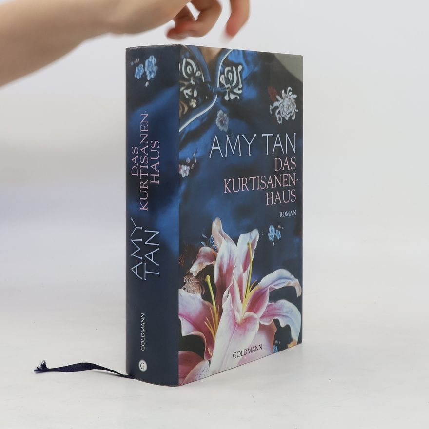 Amy Tan Das Kurtisanenhaus
