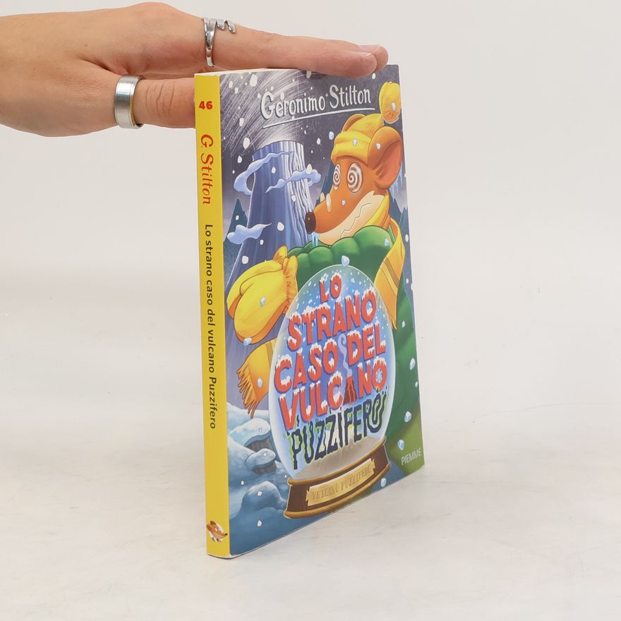 Elisabetta Dami Geronimo Stilton - 46: Lo strano caso del vulcano Puzzifero