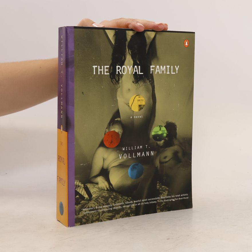 William T. Vollmann The Royal Family