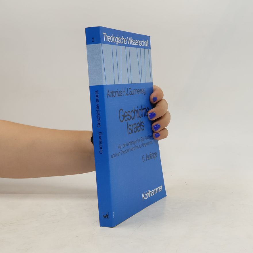 Antonius H. Gunneweg Geschichte Israels