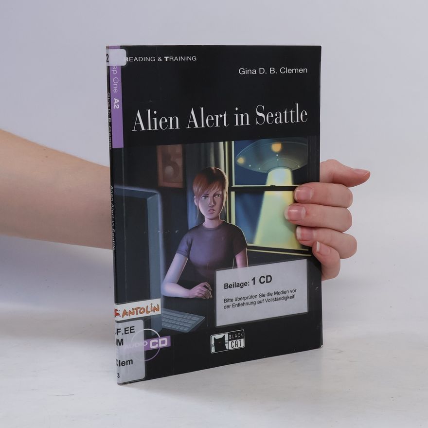 Gina D. B. Clemen Alien Alert in Seattle+cd