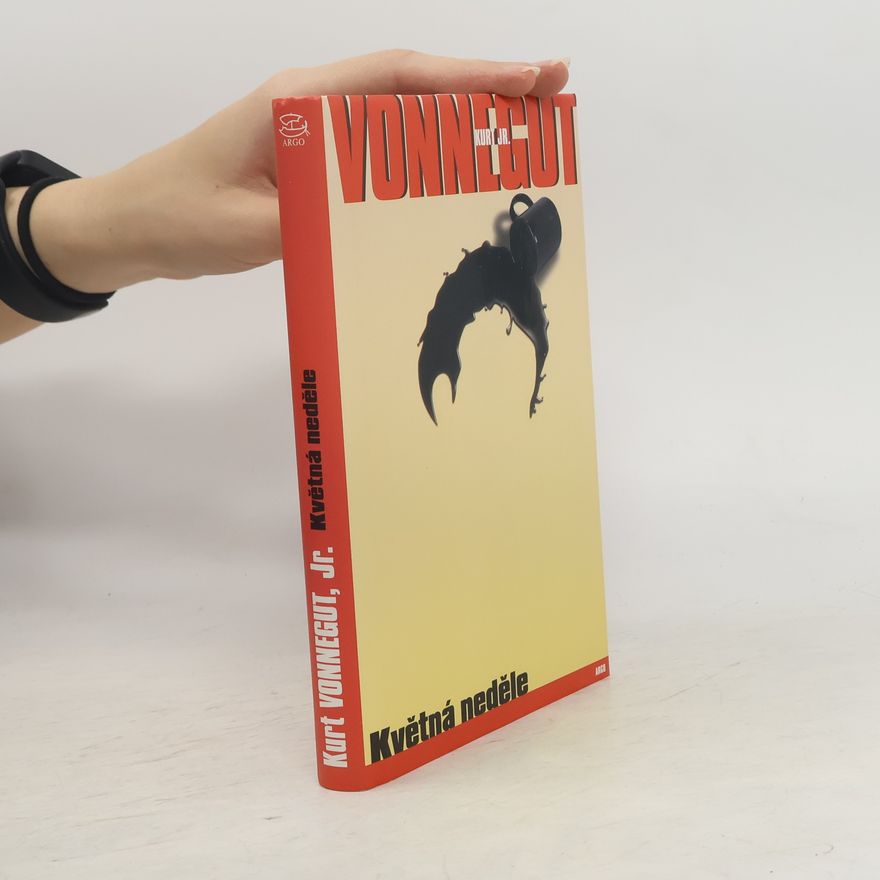 Kurt Vonnegut Květná neděle. Autobiografická koláž