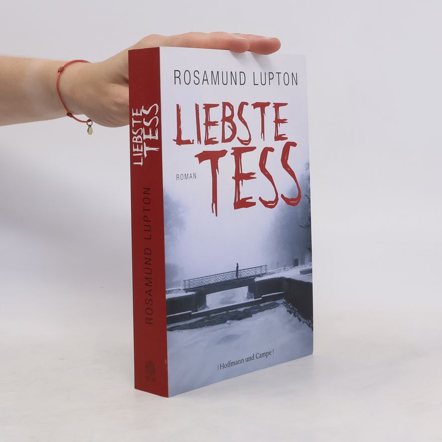 Rosamund Lupton Liebste Tess