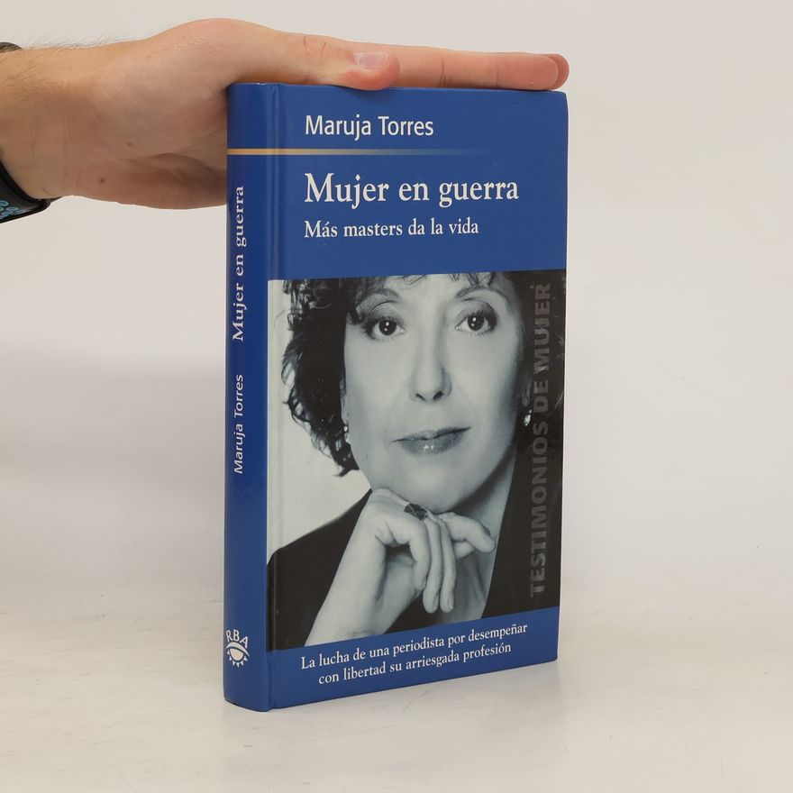 Maruja Torres Mujer en guerra