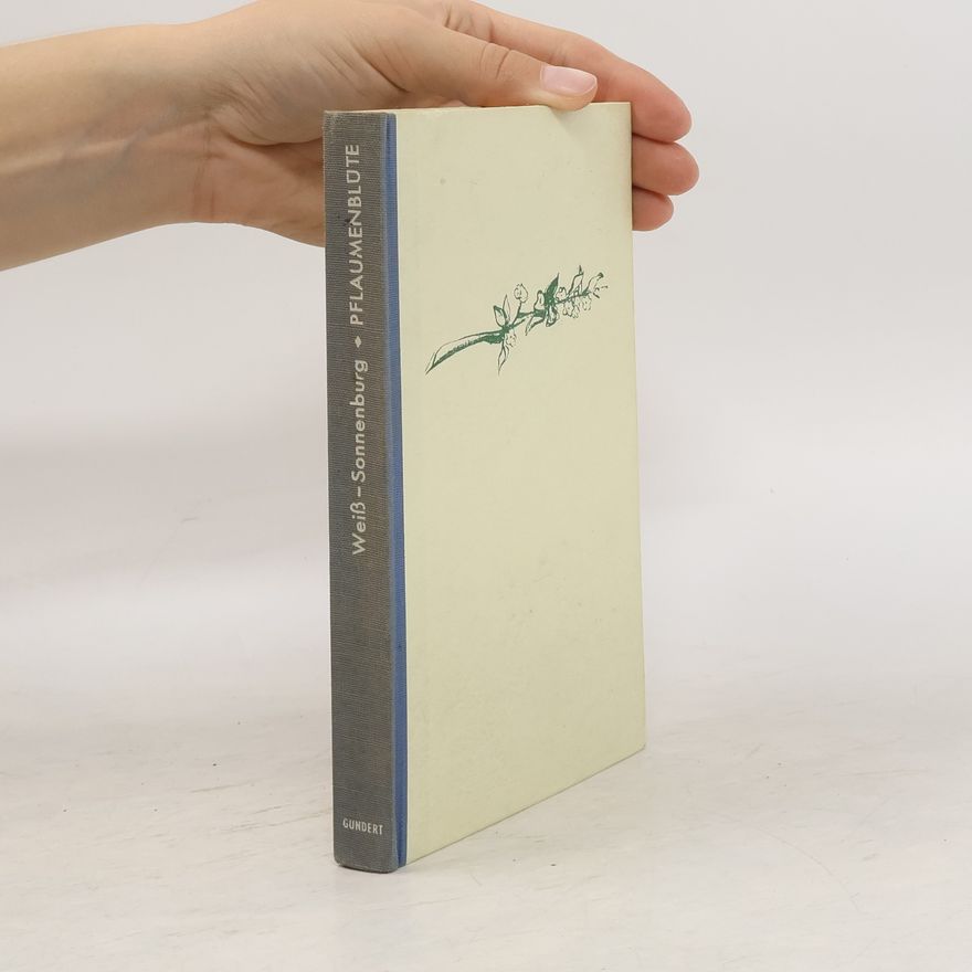 Hedwig Weiss-Sonneburg Pflaumenblüte und Kai Lin