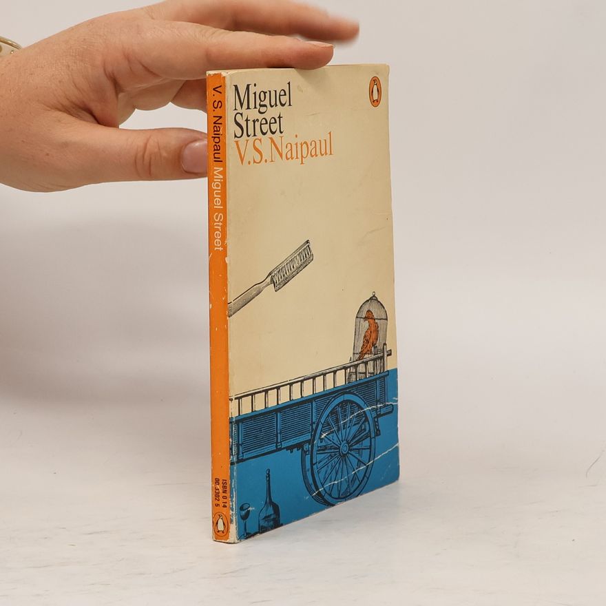 V. S. Naipaul Miguel Street