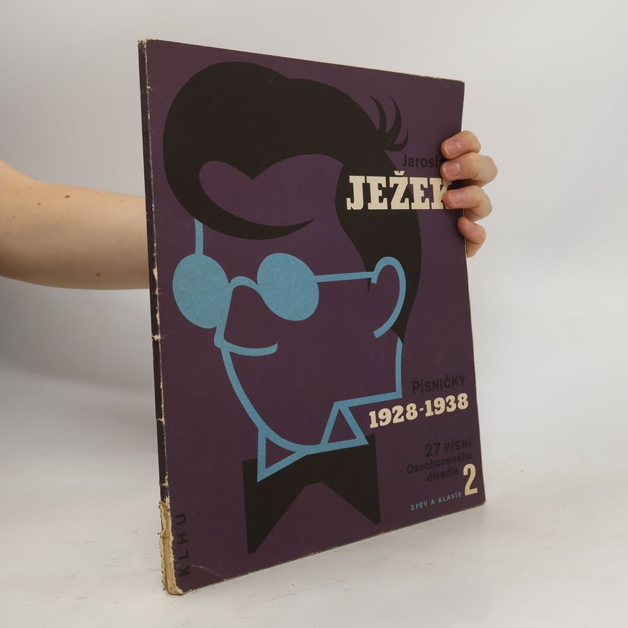Jaroslav Ježek Písničky 1928-1938 na slova Voskovce a Wericha 1