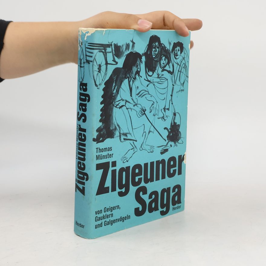 Thomas Münster Zigeuner-Saga