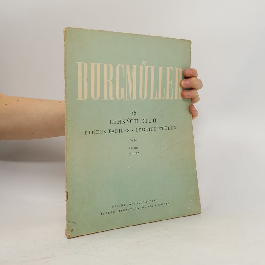 Friedrich Burgmüller 25 lehkých etud op. 100