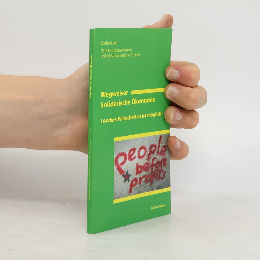 Elisabeth Voß Wegweiser solidarische Ökonomie