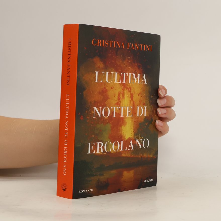Cristina Fantini L'ultima notte di Ercolano
