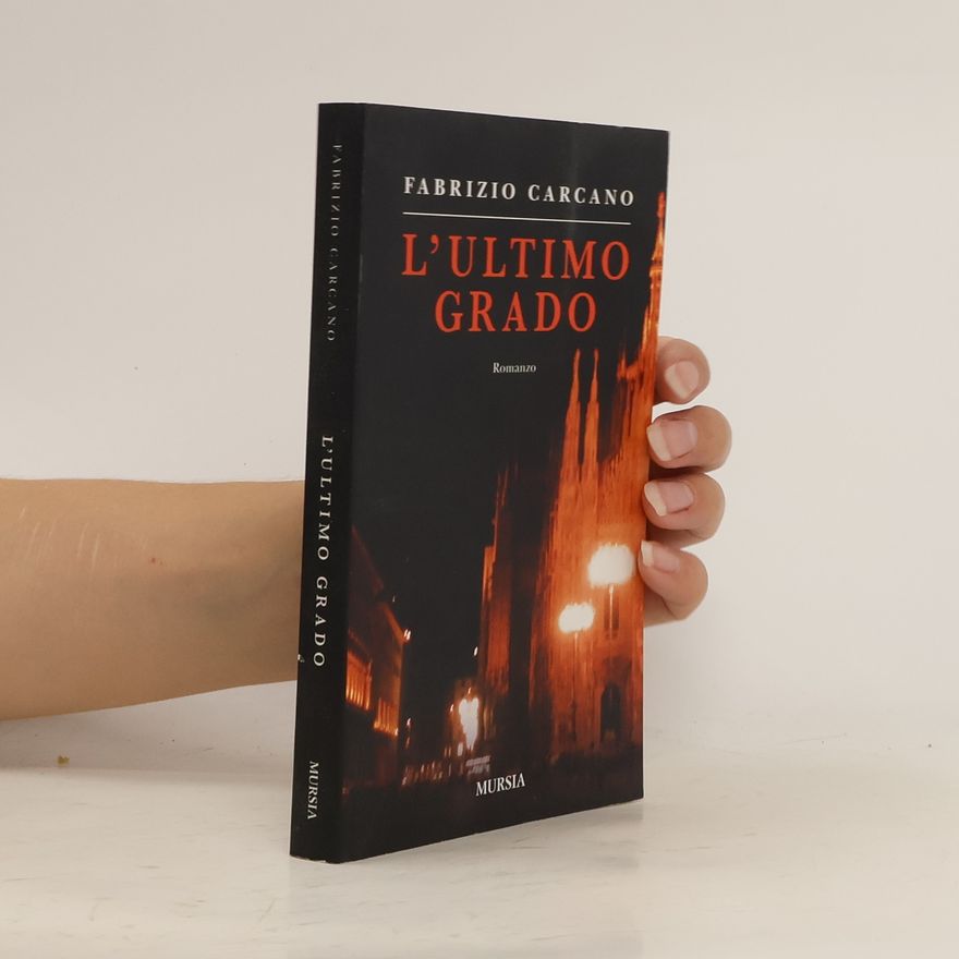 Fabrizio Carcano L'ultimo grado