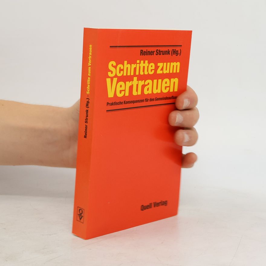 Reiner Strunk Schritte zum Vertrauen