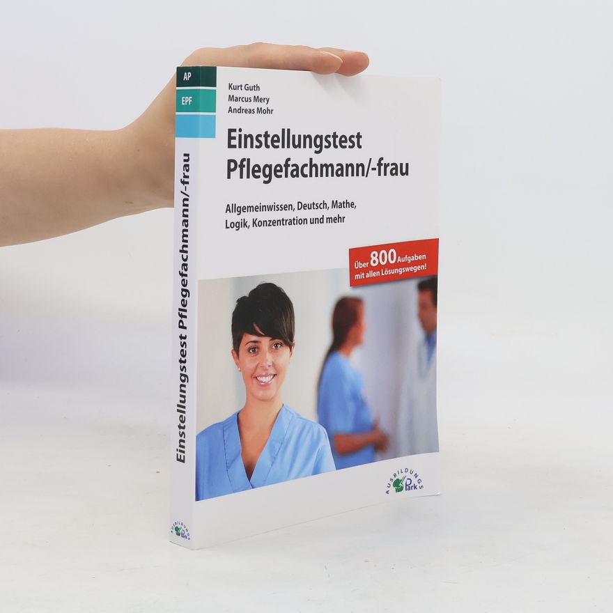 Kurt Guth Einstellungstest Pflegefachmann / Pflegefachfrau