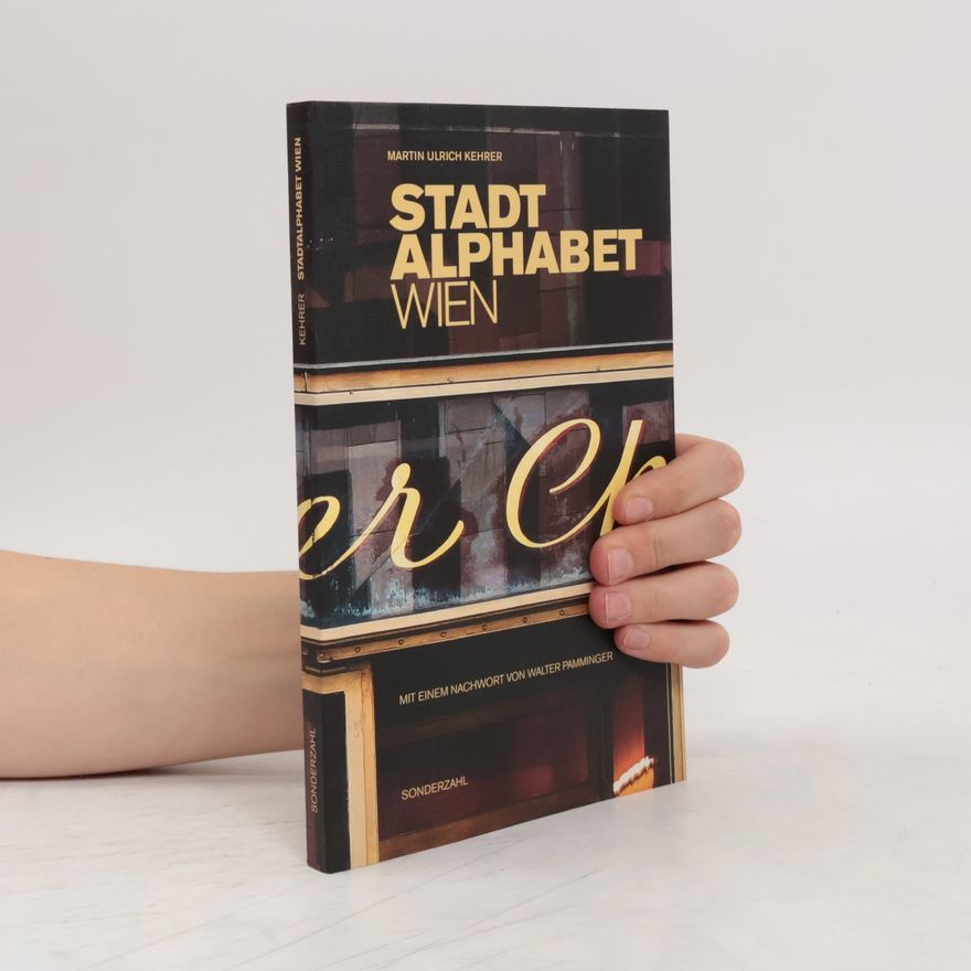 Martin Ulrich Kehrer Stadtalphabet Wien
