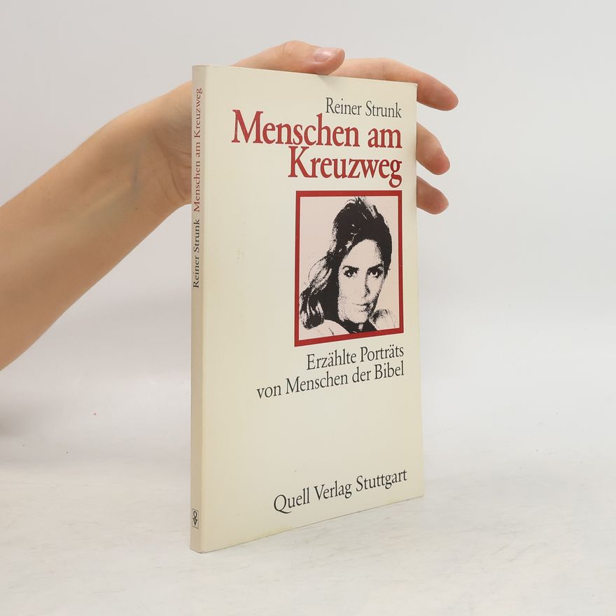 Reiner Strunk Menschen am Kreuzweg