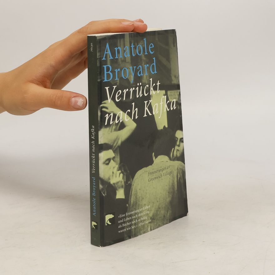 Anatole Broyard Verrückt nach Kafka