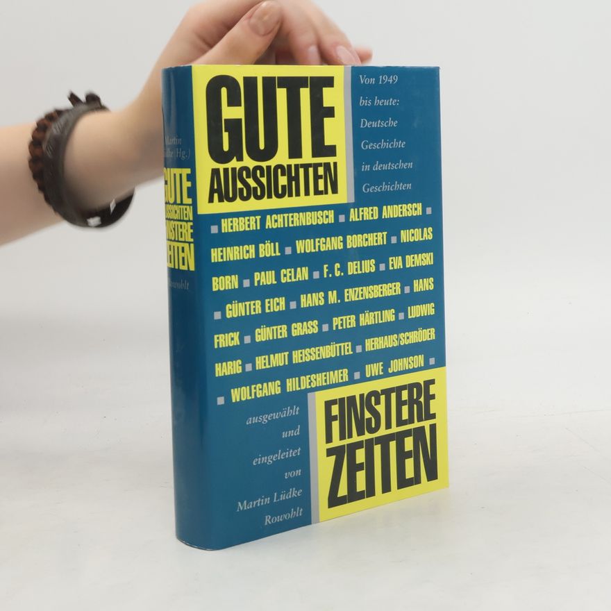 Martin Lüdke Gute Aussichten, finstere Zeiten