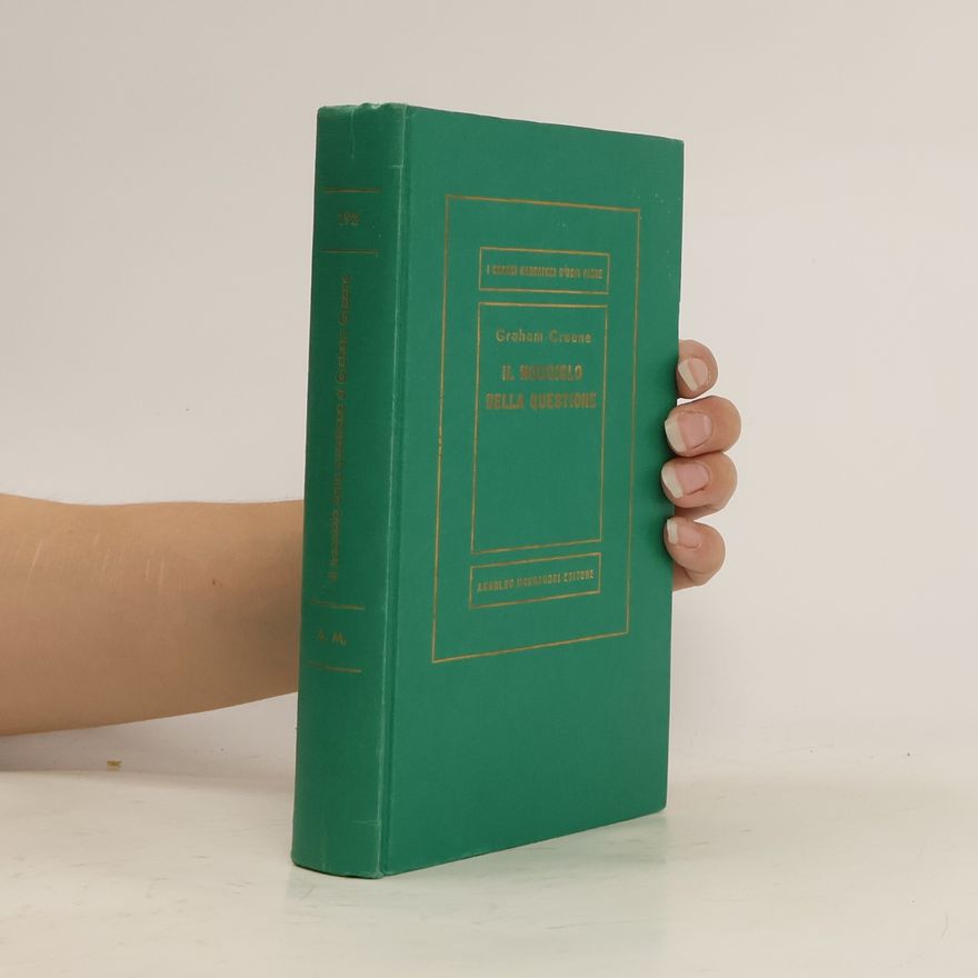 Graham Greene Il nocciolo della questione