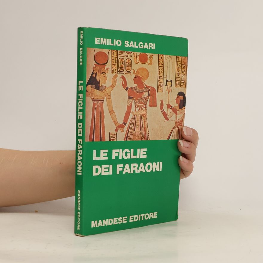 Emilio Salgari Le figlie dei faraoni
