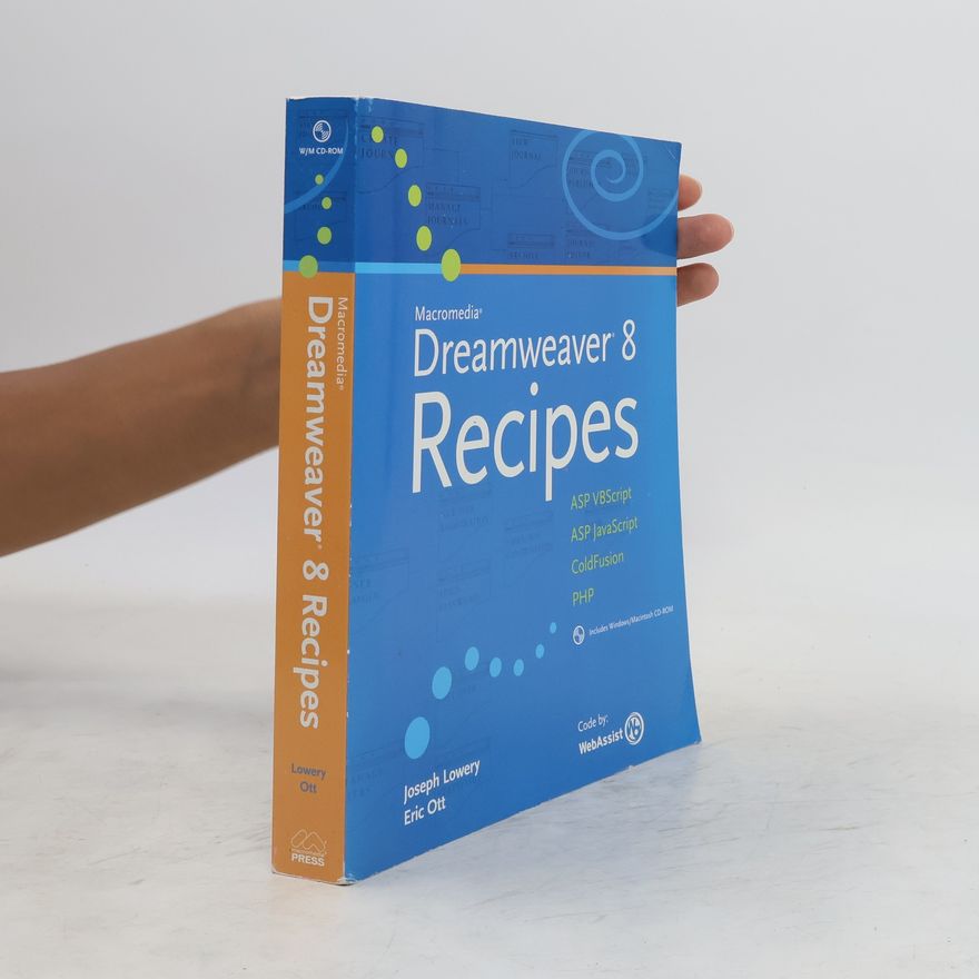 Joseph W. Lowery Macromedia Dreamweaver 8 Recipes