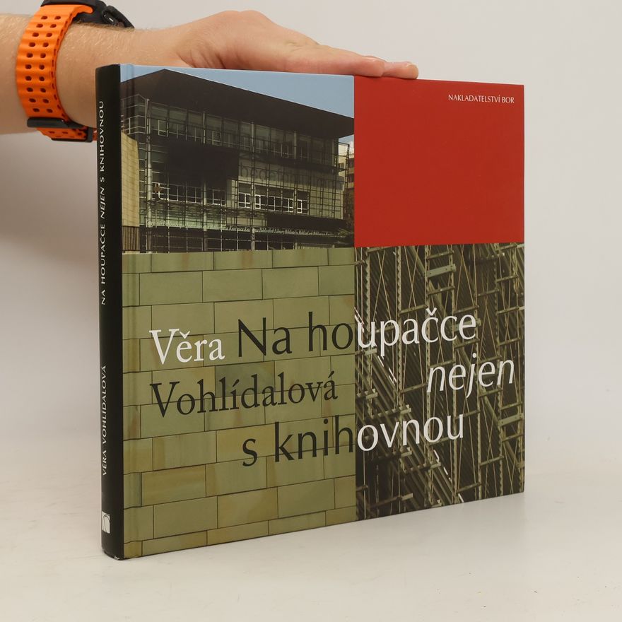Věra Vohlídalová Na houpačce nejen s knihovnou
