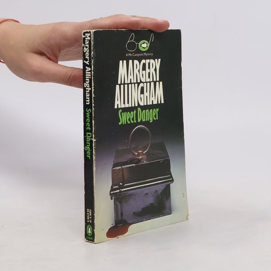 Margery Allingham Sweet Danger
