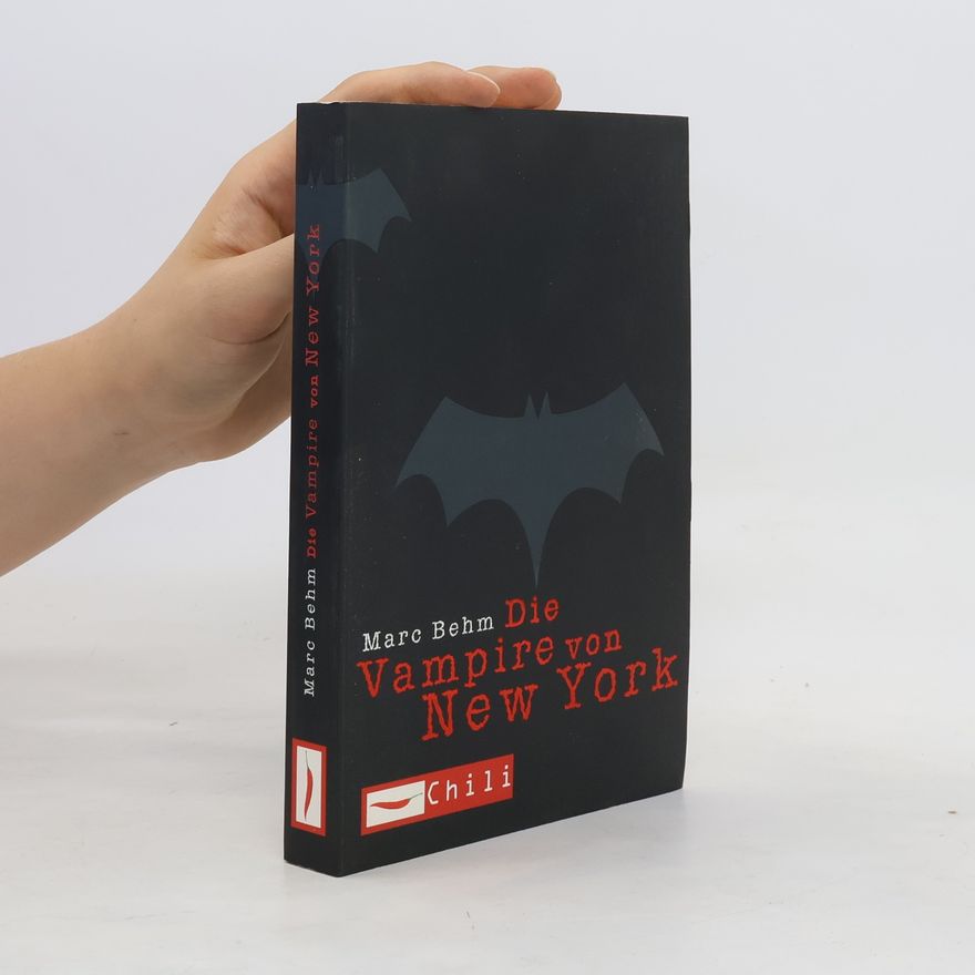Marc Behm Die Vampire von New York