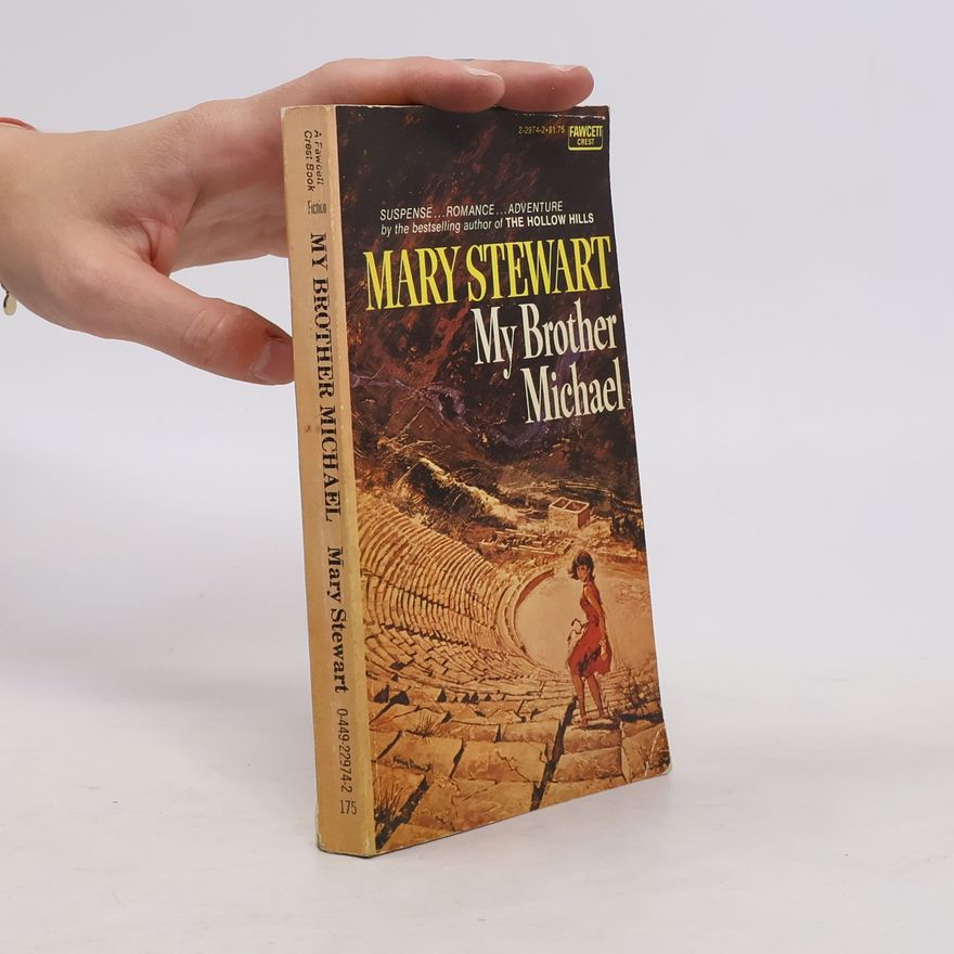 Mary Stewart A Fawcett Crest Book: My Brother Michael