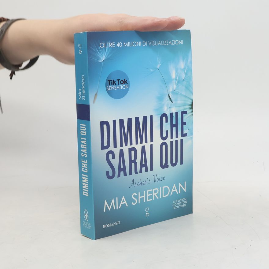 Mia Sheridan Dimmi che sarai qui