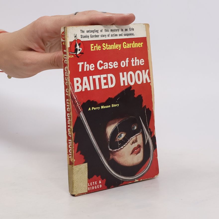 Erle Stanley Gardner The Case of the Baited Hook