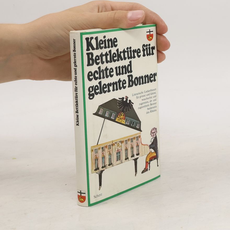 Various authors Kleine Bettlektüre für echte und gelernte Bonner