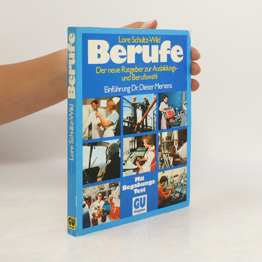 Lore Schultz-Wild Berufe