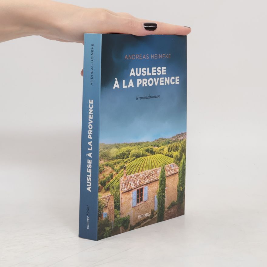 Andreas Heineke Auslese à la Provence