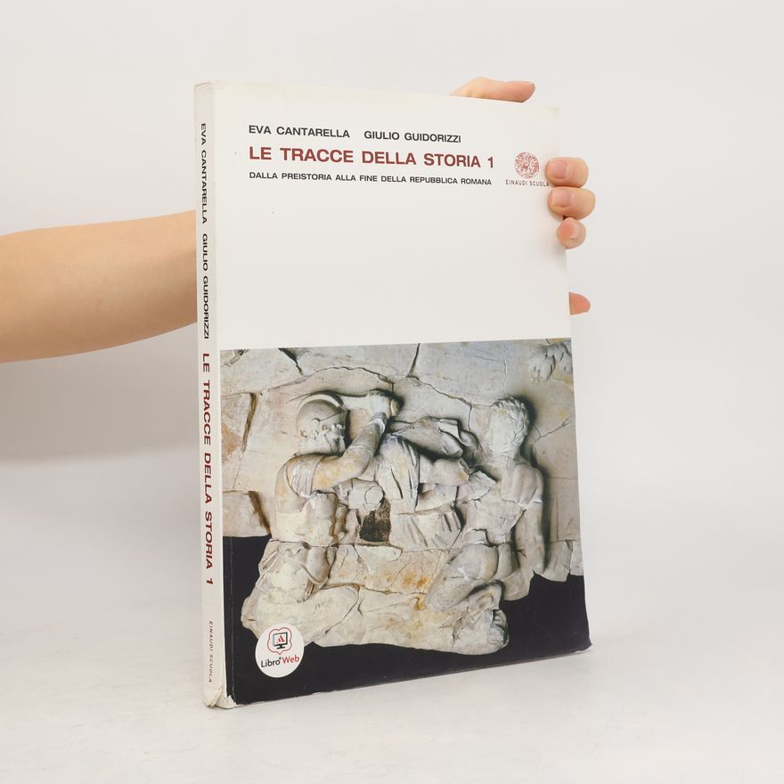 Giulio Guidorizzi Le tracce della storia