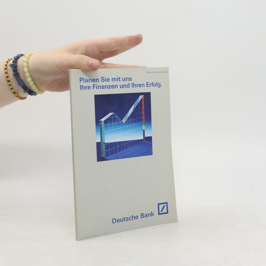 Autores varios Planen Sie mit uns Ihre Finanzen und Ihren Erfolg
