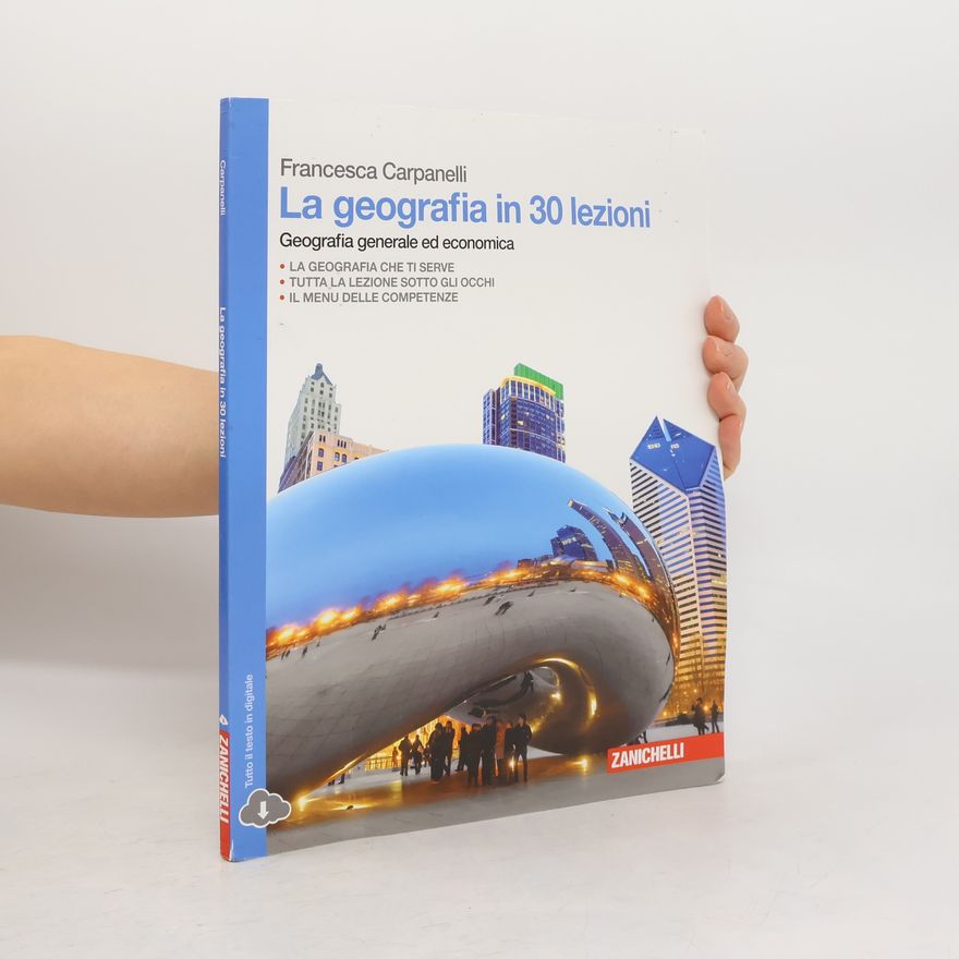Carpanelli Francesca La geografia in 30 lezioni
