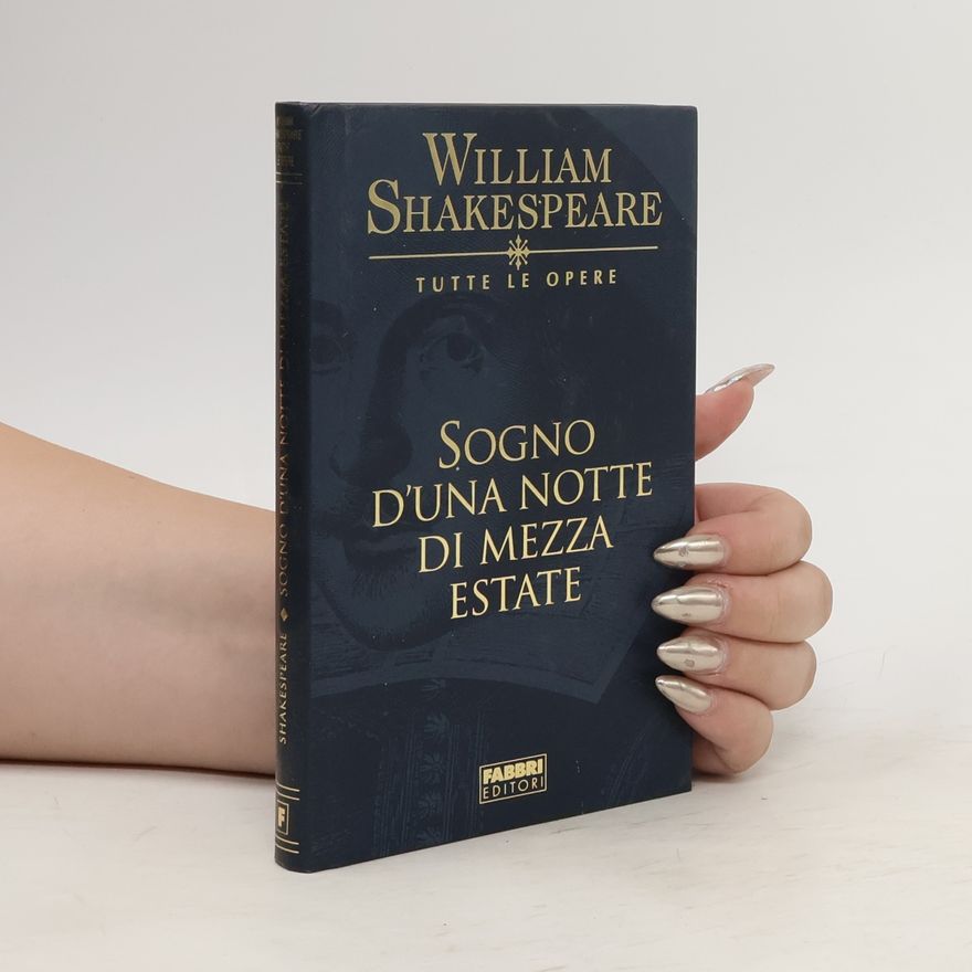 William Shakespeare Sogno di una notte di mezza estate