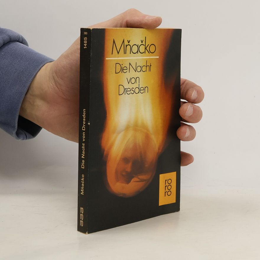 Ladislav Mňačko Die Nacht von Dresden