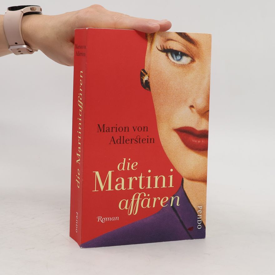 Marion von Adlerstein Die Martiniaffären