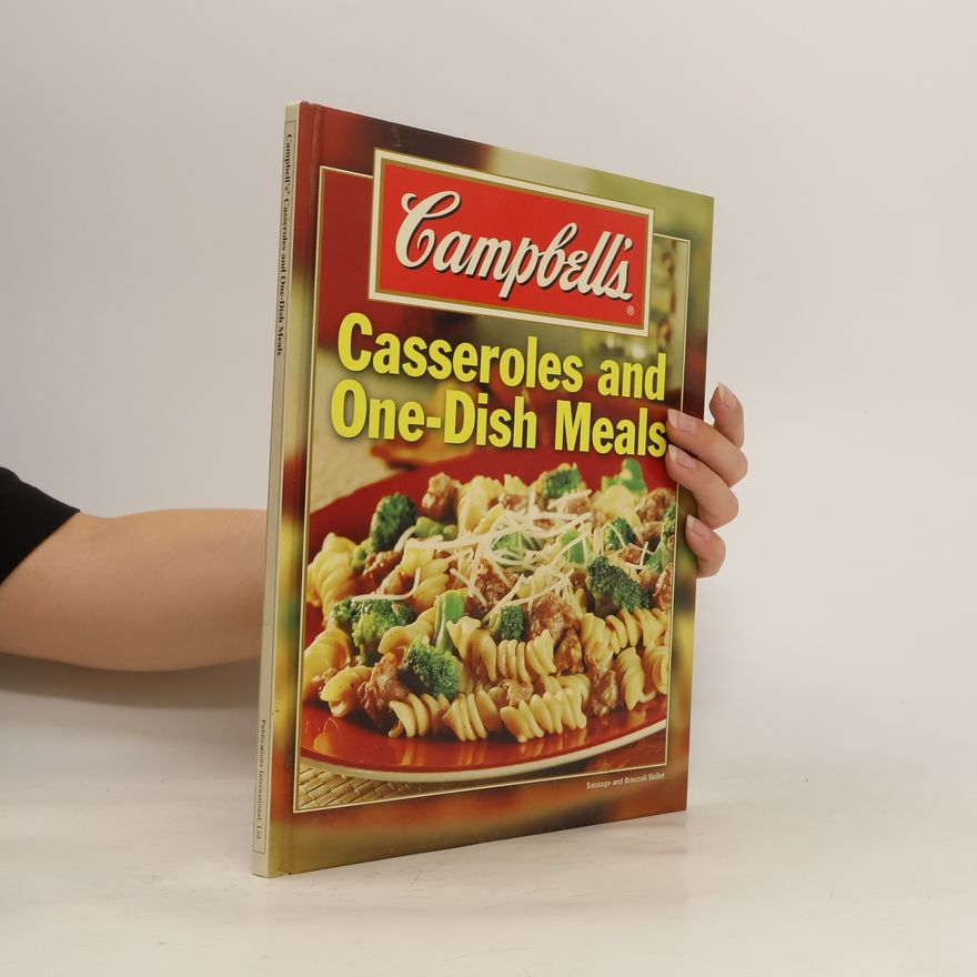 Kolektiv autorů Campbell's Casseroles And One-Dish Meals