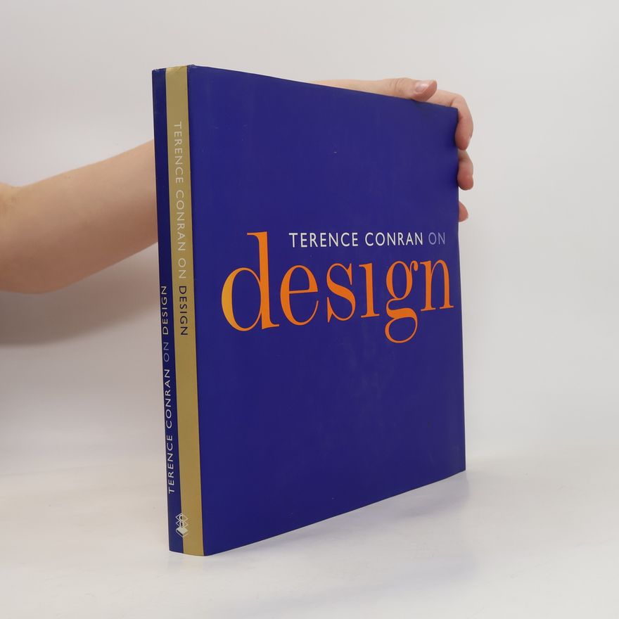 Terence Conran Conran on Design