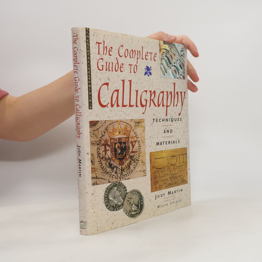 Judy Martin The Complete Guide to Calligraphy