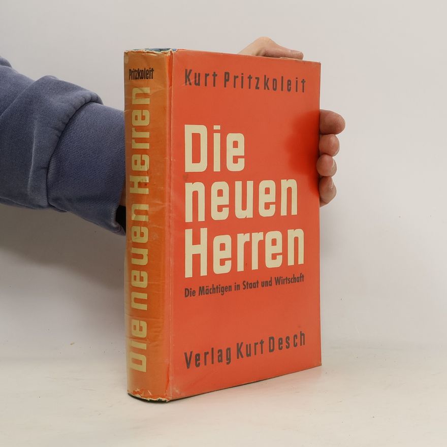 Kurt Pritzkoleit  Das neue Herren